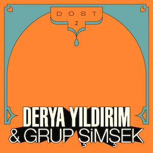 DERYA YILDIRIM & GRUP SIMSEK